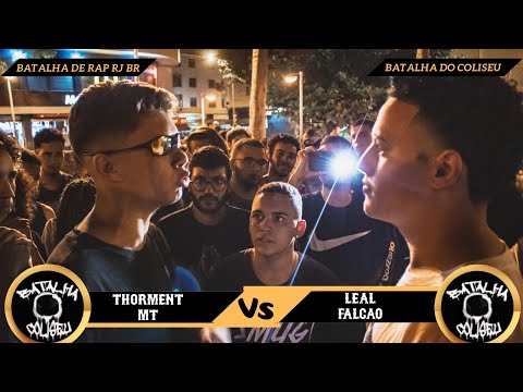(SÓ ATAQUE PESSOAL) MT E THORMENT VS LEAL E FALCÃO - SEMI FINAL - BATALHA DO COLISEU