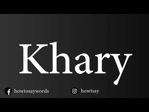 How To Pronounce Khary