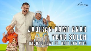 Download lagu Hadad Alwi feat Anti Vita Jadikan Kami Anak yang S... mp3