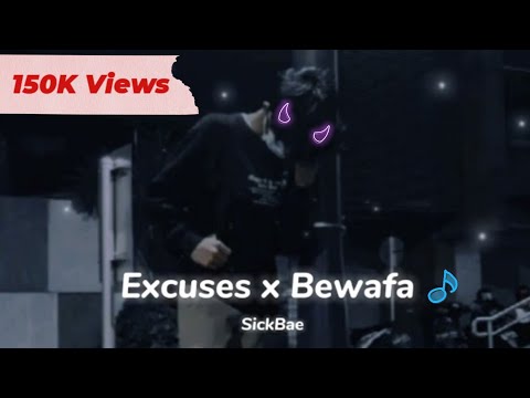 Excuses x Bewafa - Remix | Ap Dhillon | Imran Khan | SB SICKBABE | @its_devilrony