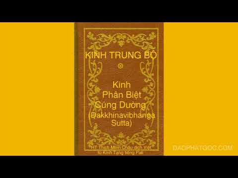 Kinh Trung Bộ - Kinh số 142 - Kinh Phân Biệt Cúng Dường (Dakkhinavibhanga Sutta)