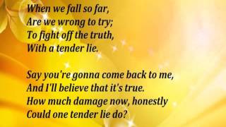 Me With Restless Heart   Tender Lie Lyrics