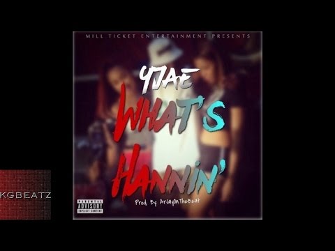 YJae - Whats Hannin [Prod. By  ArjayOnTheBeat] [New 2016]