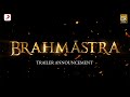 BRAHMĀSTRA Part One: Shiva | TRAILER OUT ON JUNE 15 |  Hindi | Ranbir | Alia | Ayan