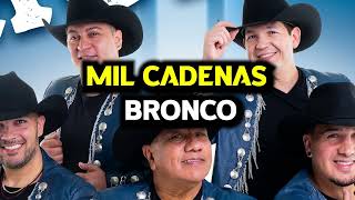 MIL CADENAS - Bronco