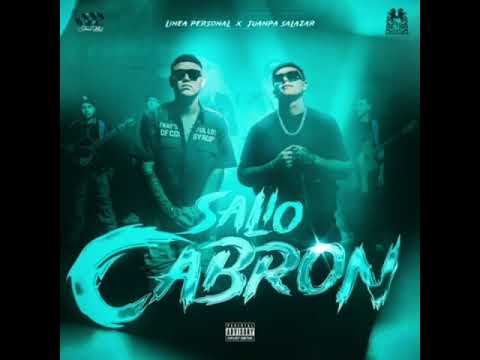 Línea Personal x Juanpa Salazar - Salió Cabron (Oficial Audio)
