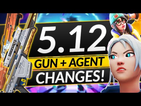 NEWEST PATCH 5.12 LEAKS: 7 AGENTS CHANGED, INSANE GUN REWORKS - Valorant Update Guide