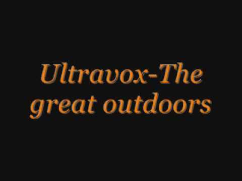 Ultravox The great outdoors