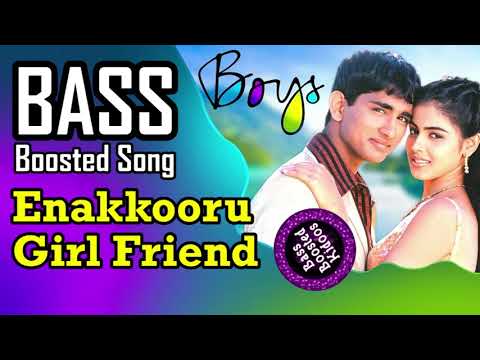 Enakkoru Girl Friend - Bass BoostedSong - Boys - Tamil - A R Rahman - Use Ear Phones 🎧🎵🎵