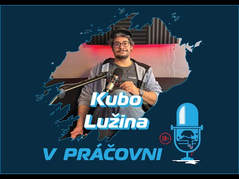 V PRÁČOVNI - 50 - Kubo LUŽINA - čím viacej vidíš, tým viacej vieš
