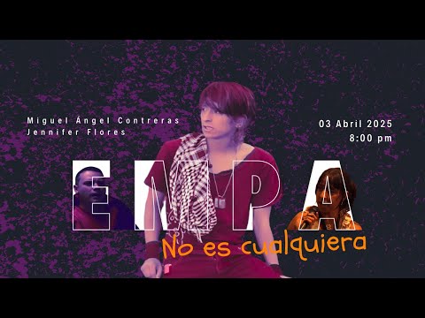 EMPA ella no es cualquiera - Documental 2011