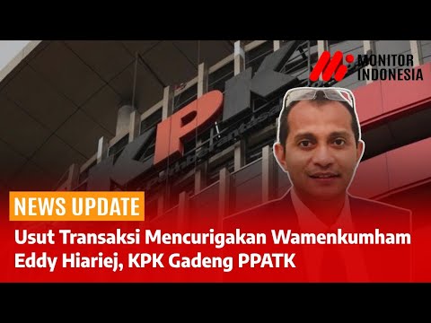 KPK Sidik Dugaan Gratifikasi Wamenkumham