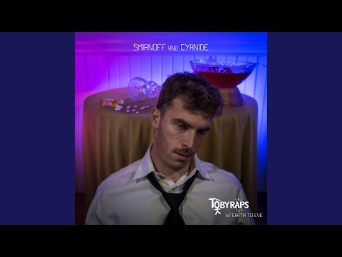 Smirnoff and Cyanide (feat. Earth to Eve)