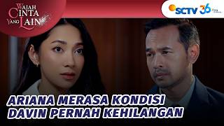 Download lagu Ariana Mulai Kepikiran Sama Kondisi Davin? | Wajah Cinta Yang Lain Episode 41 mp3 Download lagu Ariana Mulai Kepikiran Sama Kondisi Davin? | Wajah Cinta Yang Lain Episode 41 mp3