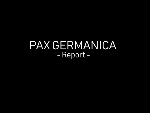 Pax Germanica - Report