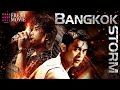 【Multi-sub】Bangkok Storm | Full Action Movie in English 2023 | Chinese Movie | Kung Fu, Martial Arts