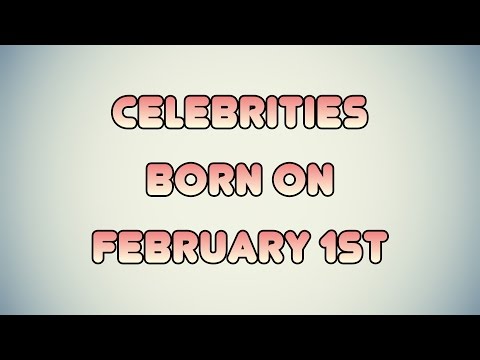 download lagu mp3 mp4 Famous People Born On Feb 1, download lagu Famous People Born On Feb 1 gratis, unduh video klip Famous People Born On Feb 1