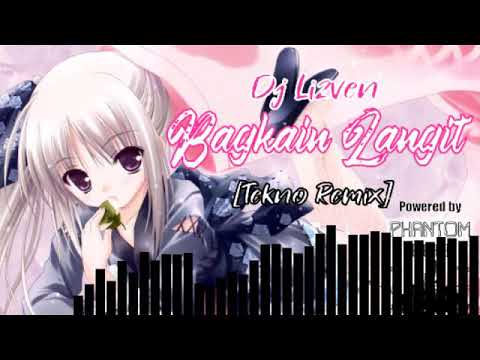 Dj Lizven - Bagaikan Langit [Tekno Remix]