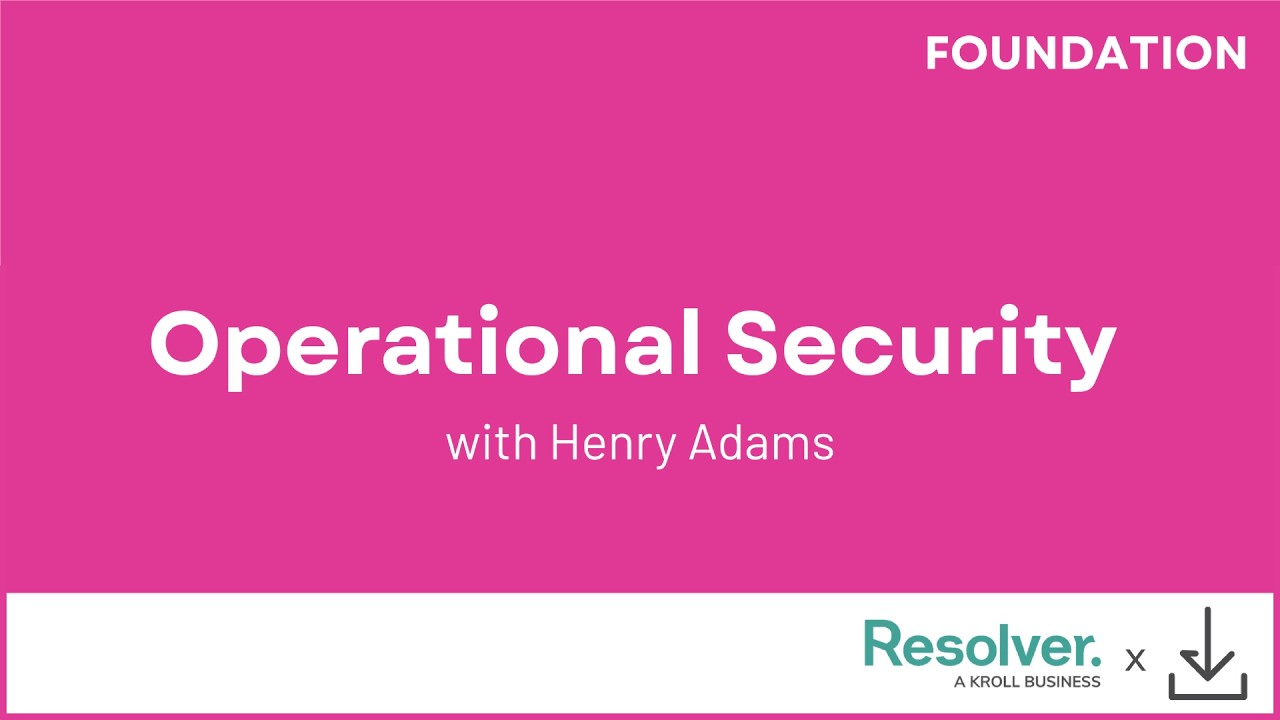 DLC Foundations: Operational Security for Digital Leaders