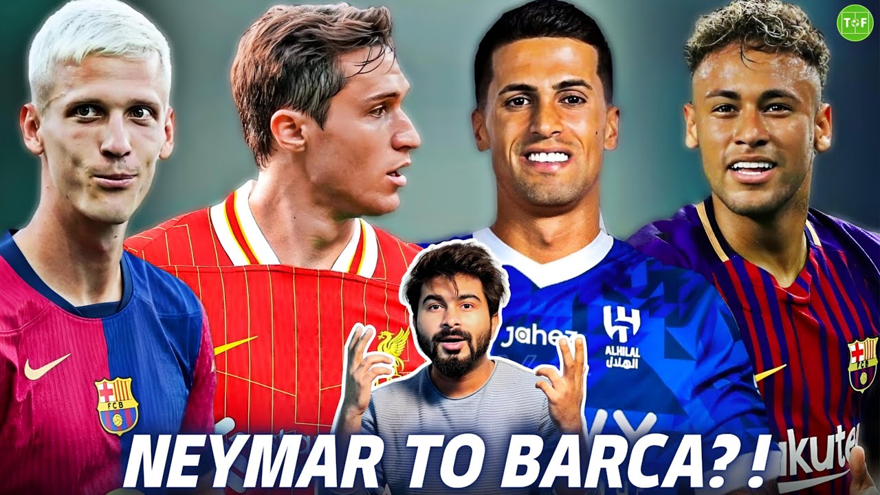 Dani Olmo Registered by Barca | Neymar to Barca? | Chiesa to Liverpool | Transfer News 2024
