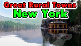 Great Rural Towns in New York to Retire or Buy Real Estate.