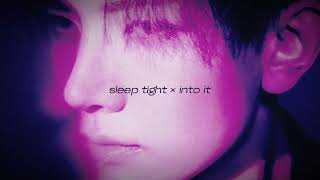 Download lagu sleep tight × into it (ENHYPEN & Chase Atlantic) mp3