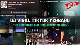 Download lagu DJ THE KING AKIMILAKU UCOK MAMONTO - (BREAKBEAT MELODY TERBARU 2024 BY:ALL) mp3