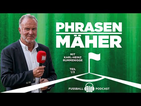 Phrasenmäher #57 | Karl-Heinz Rummenigge 1/2 | BILD Podcasts