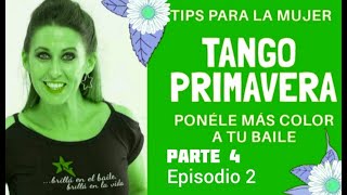 #Ocho de Tango adelante para la mujer - "Primavera Porteña" - Parte 4 (Episodio 2) 🎱