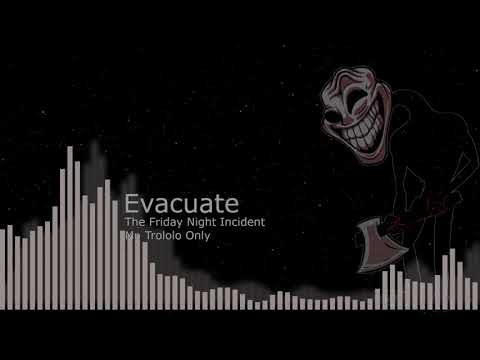 Evacuate but With Only Mr. Trololo