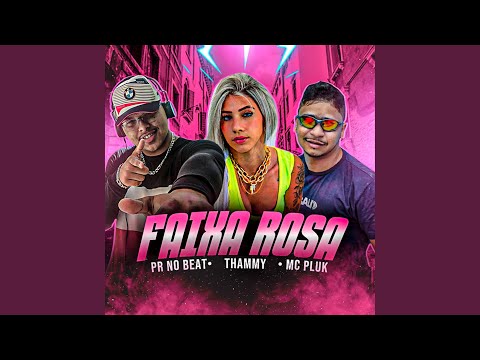 Faixa Rosa (feat. Thammy)