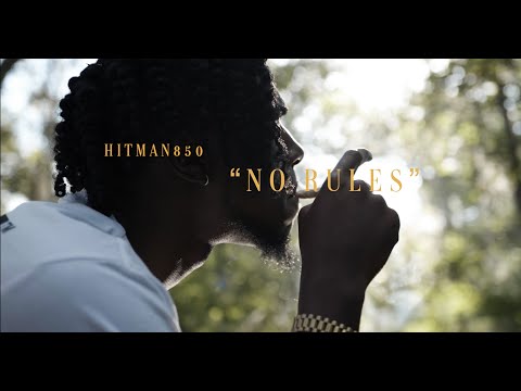 Hitman850 - No Rules (Official Video)