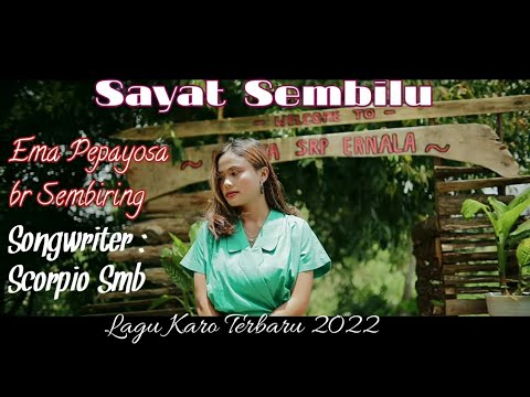 Lagu Karo Terbaru 2022 || Sayat Sembilu || Ema Pepayosa br Sembiring ( Cover )