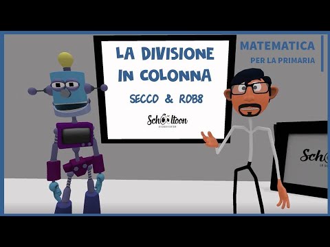La divisione in colonna - La Matematica per la Primaria di Schooltoon