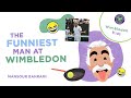 The Funniest Man At Wimbledon | Mansour Bahrami