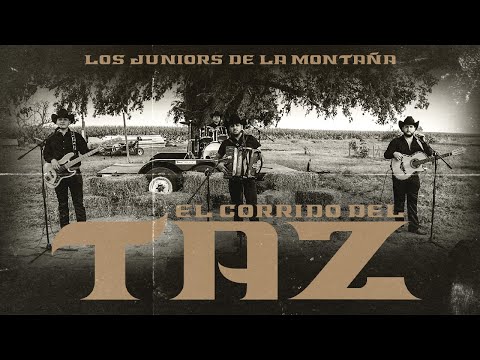 Los Juniors De La Montaña - El Corrido Del Taz (En Vivo)