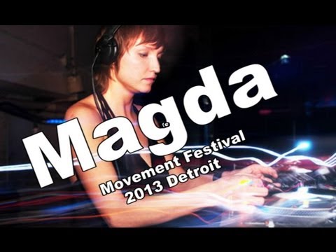 TrackList #11 Magda @ Movement 2013 Detroit  26 05 2013