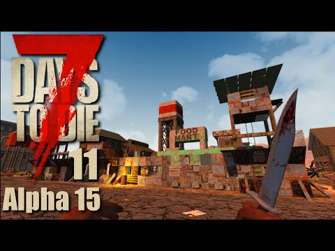 7 Days To Die Alpha 15 #11 Gnadenlos überrannt [Deutsch German Let's Play]