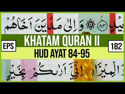 KHATAM QURAN II SURAH HUD VERSES 84-95 TARTIL STUDYING PLAN EP 182