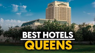 Best Hotels In Queens, Usa - Top 5 Picks For Any Budget