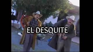 EL DESQUITE - LOS CADETES DE LINARES
