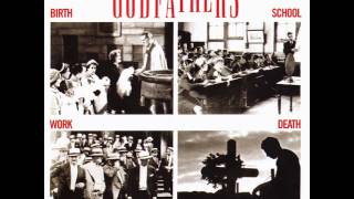 The Godfathers &quot;Cause I Said So&quot;