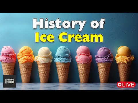 History of Ice Cream: From Ancient Treats to Modern Desserts
