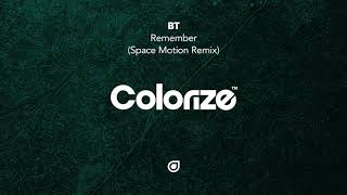 BT - Remember (Space Motion Remix)