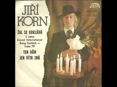 Jiří Korn - Ten dům jen vítr zná (4.6.1979)