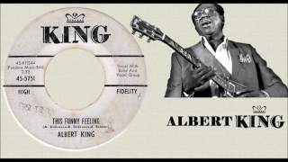 Albert King......This Funny Feeling