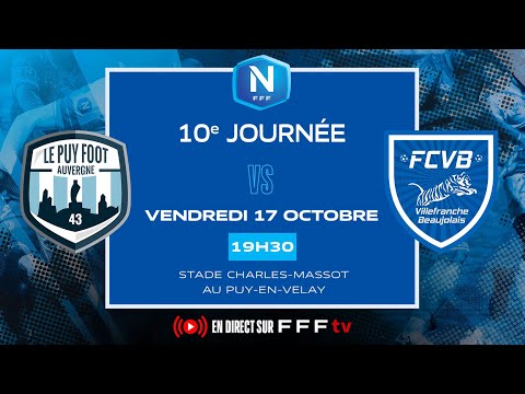 J10 I Le Puy Foot 43 vs FC Villefranche B en replay I National FFF 2025-2026