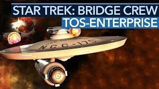 STAR TREK: BRIDGE CREW - Enterprise wirkt unspielbar, ist aber der Star