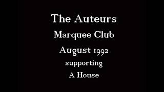 The Auteurs @ Marquee Club - London 08/92