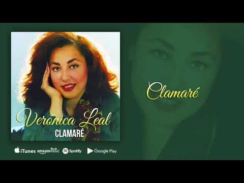 Clamaré - Veronica Leal